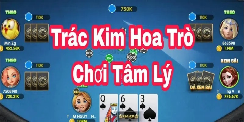 Luật chơi game bài trác kim hoa cơ bản nhất